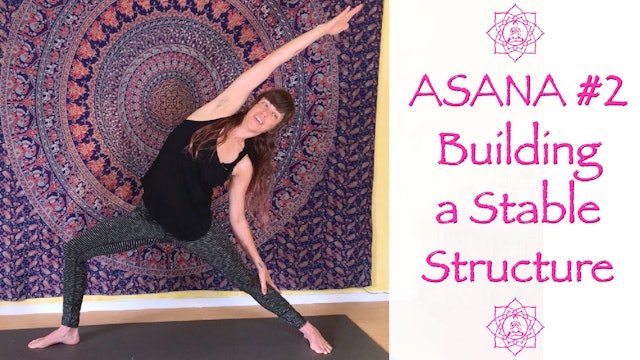 Architecture of Asana 2 - Building A Stable Structure
