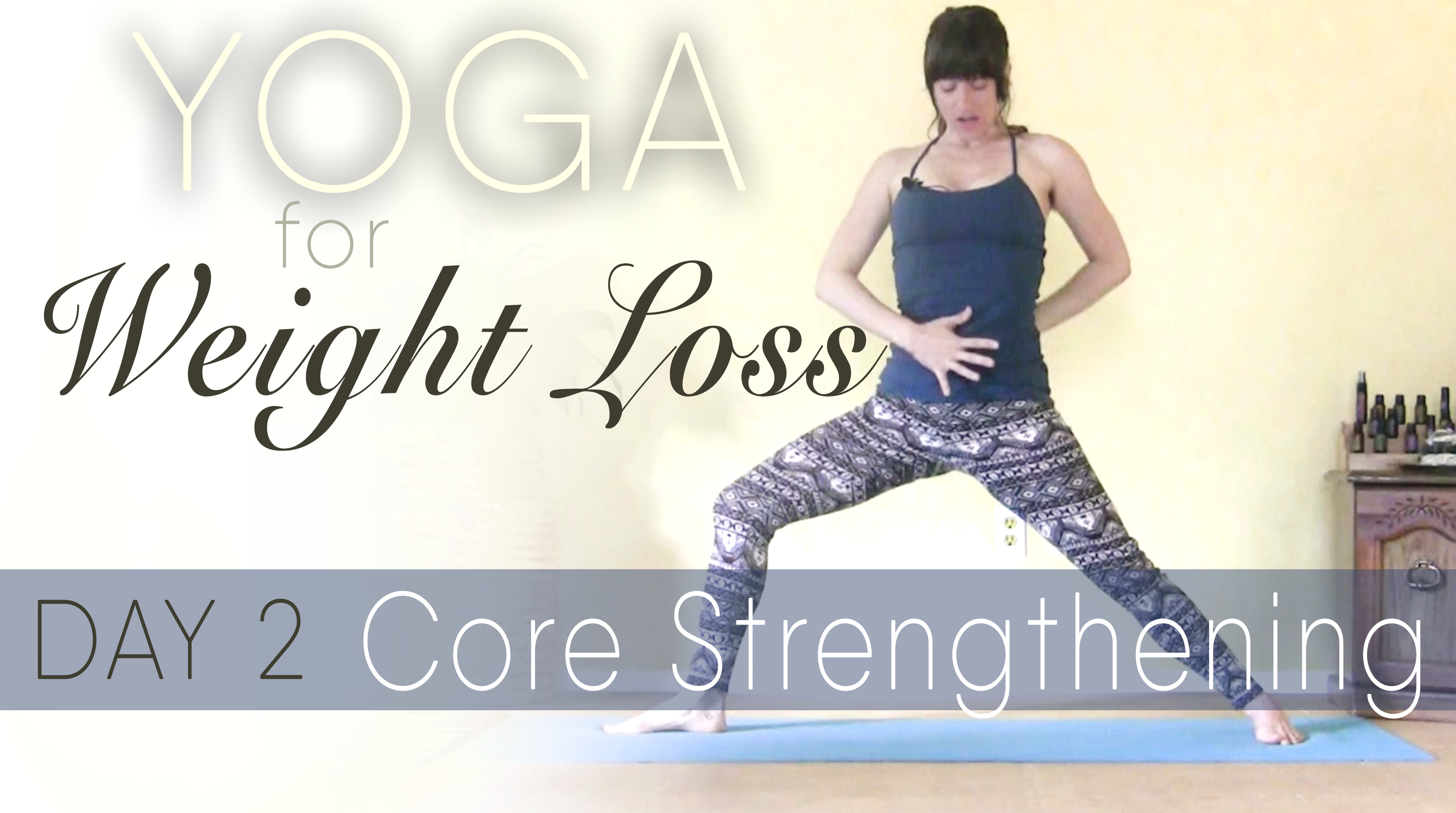 Weight Loss - Day 2 Core Strengthing