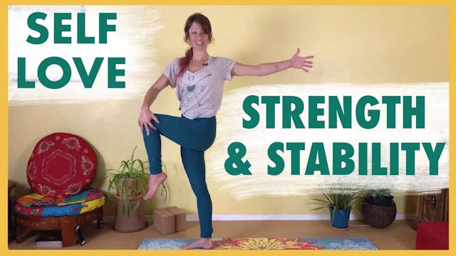 Strength and Stability for Self Love