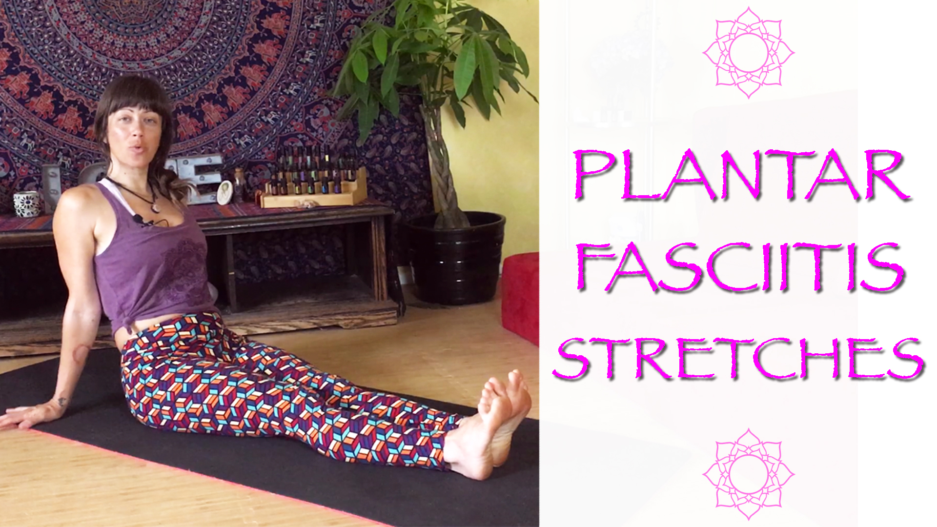 Stretches and massages for Plantar Fasciitis