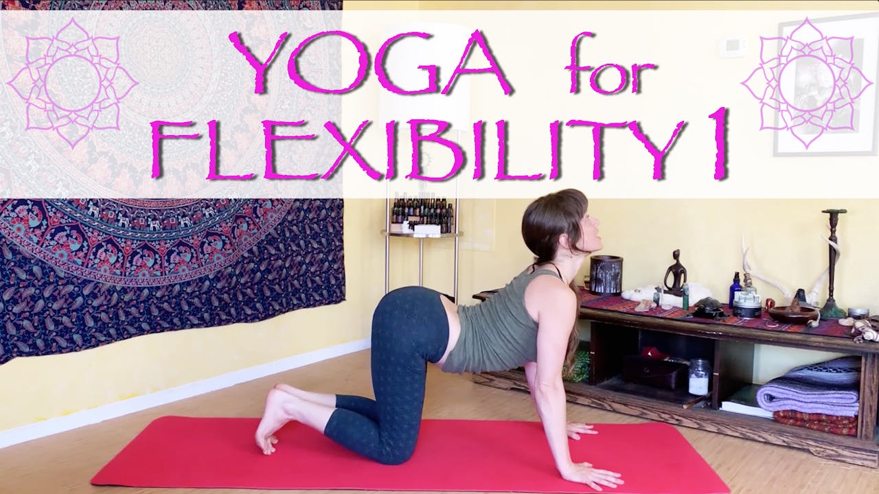 Yoga for Flexibility - part 1 - Jen Hilman Community