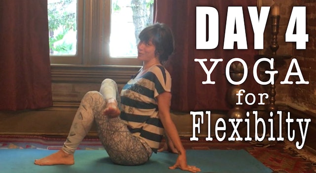 Yoga for Flexibility Hip, Low Back Pain Day 4 of 7