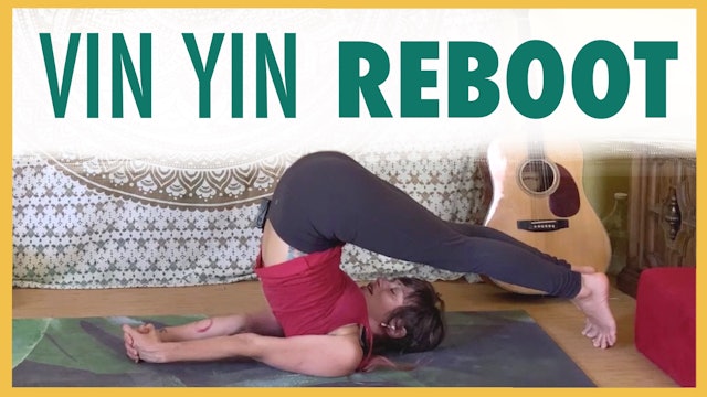 Vinyasa to Yin Yoga Flow to REBOOT
