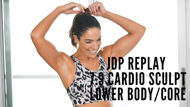 JDP REPLAY 7.9 Cardio Sculpt Lower Body + Core