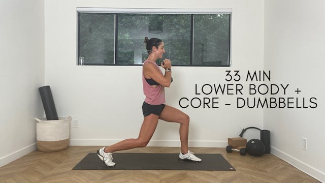 33 min Lower Body + Core - Dumbbell