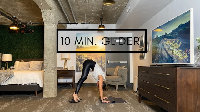 10 min. Glider Workout
