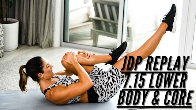 JDP REPLAY 7.15 Cardio SCulpt Lower Body & Core