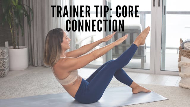 Trainer Tip 1 - Core Connection