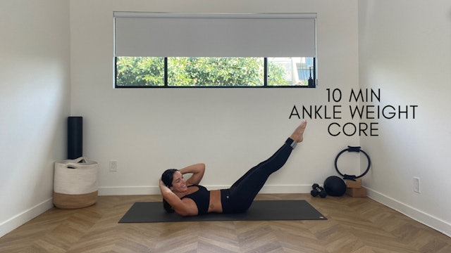 10 Min Ankle Weight Core
