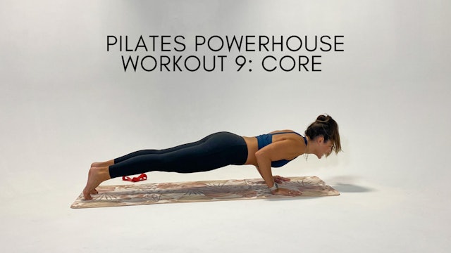 Pilates Powerhouse Workout 9  Core