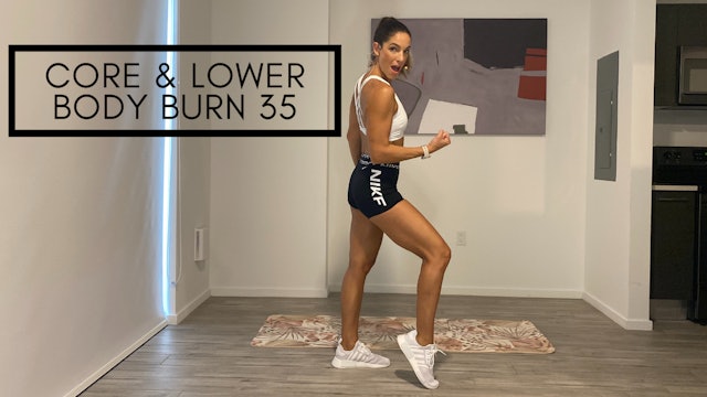 Core & Lower Body Burn 35