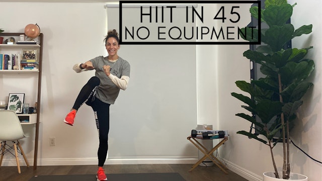 HIIT in 45 no equipment