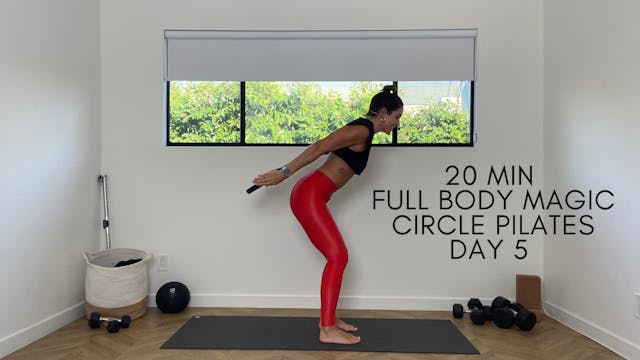 Day 5 - Full Body Magic Circle Pilates