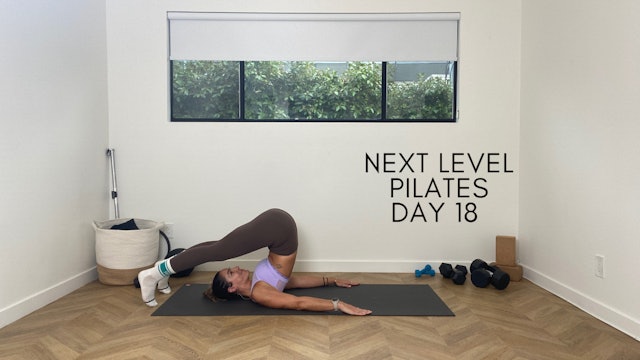 Day 18 - Next Level Pilates