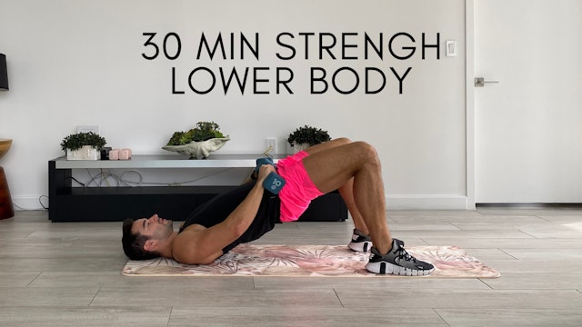 30 min Strength LOWER BODY