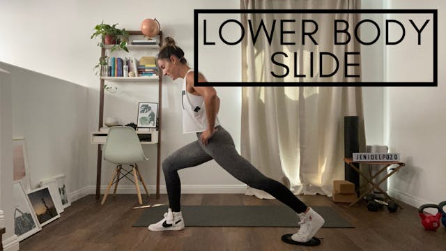 Lower Body Slide