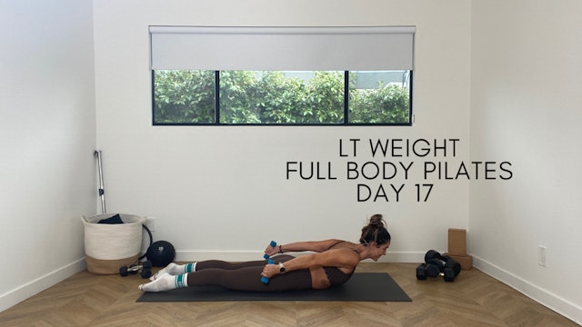 Day 17 - Lt. Weight Full Body Pilates