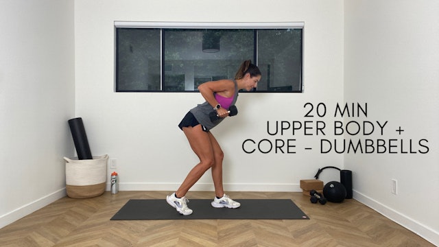 21 min Upper Body and Core Strength + Dumbbells