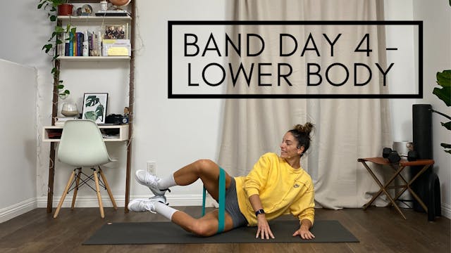 Band Day 4 - Lower Body