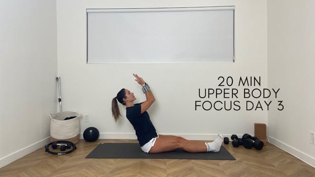 Day 3 - Upper Body Pilates Focus w/ W...