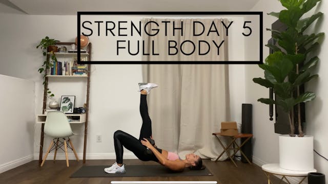 Strength Day 5 - Full Body