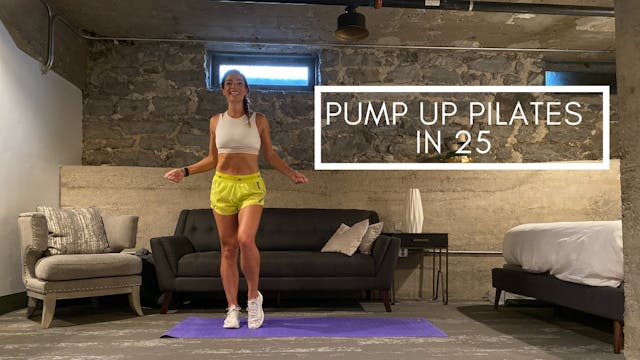 Pump up Pilates in 25