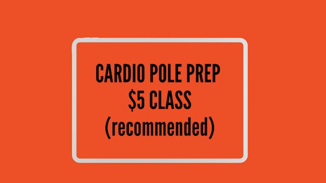 CARDIO POLE 5$ PREP CLASS (recomended)