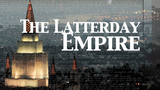 10 - Latter Day Empire