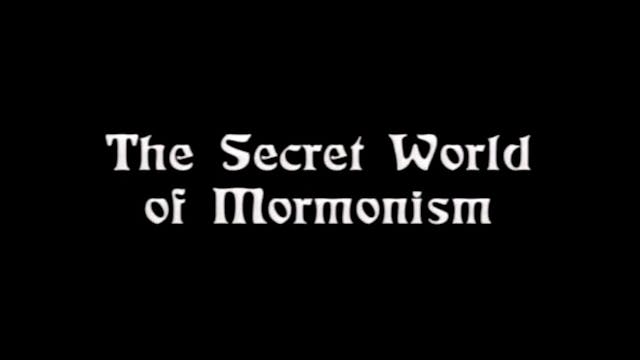 Secret World of Mormonism