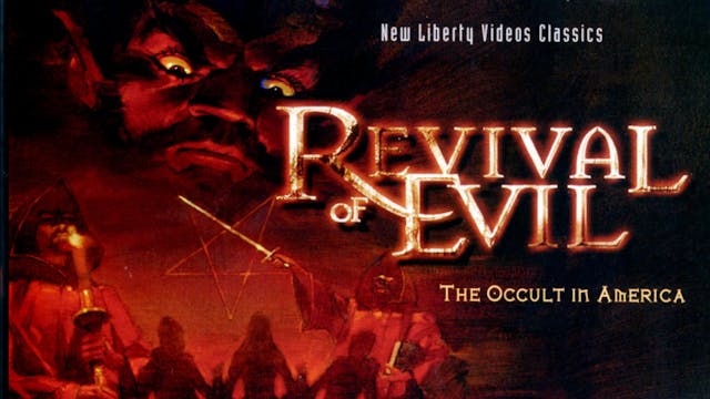 Revival Of Evil: The Occult In America