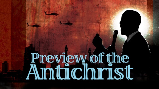 8 - Preview of The Antichrist