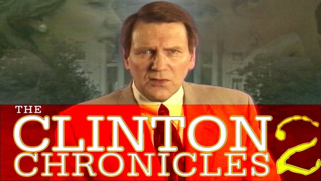 The Clinton Chronicles II