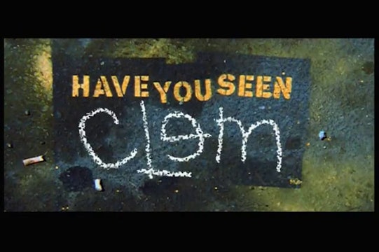 Have You Seen Clem?