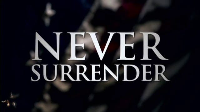 Never Surrender