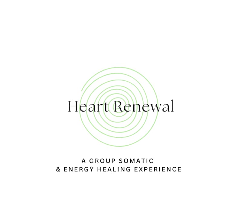 Heart Renewal: Somatic & Energy Healing Experience