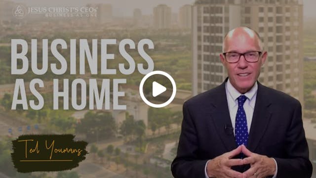 Business as a Home