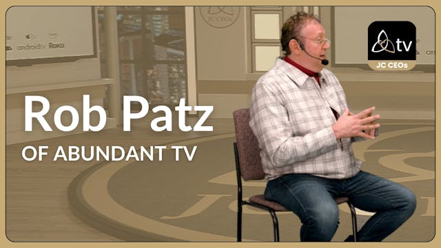 Rob Patz of AbundantTV