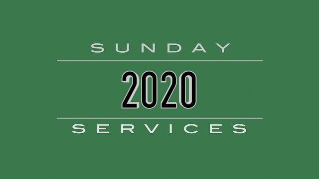 2020 SUNDAY SERVICES