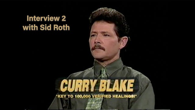 Curry Blake Sid Roth Interview 2
