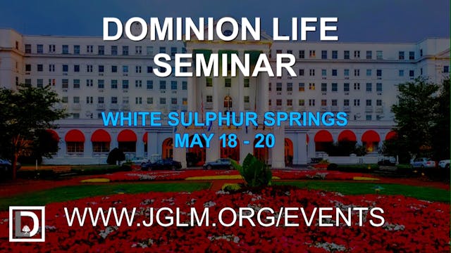 Dominion Life Seminar at JGLM HQ Day ...