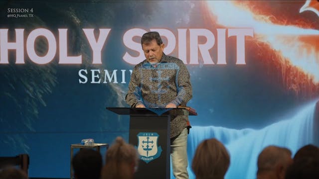 Holy Spirit Seminar Session 4