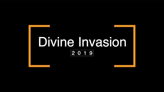 Divine Invasion 2019