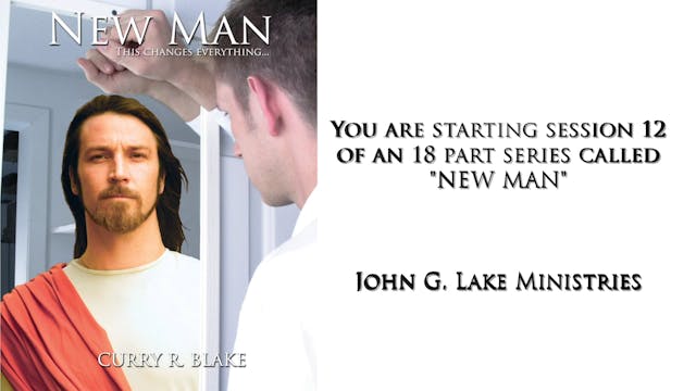 NEW MAN SESSION 12