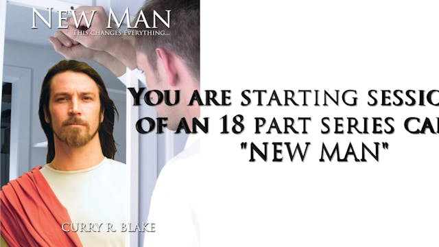 NEW MAN SESSION 18
