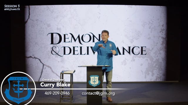 Demons and Deliverance Session 5