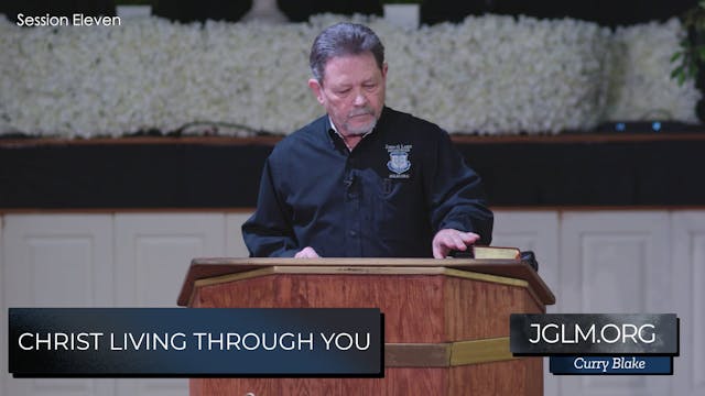 Christ Living Through You Session 11