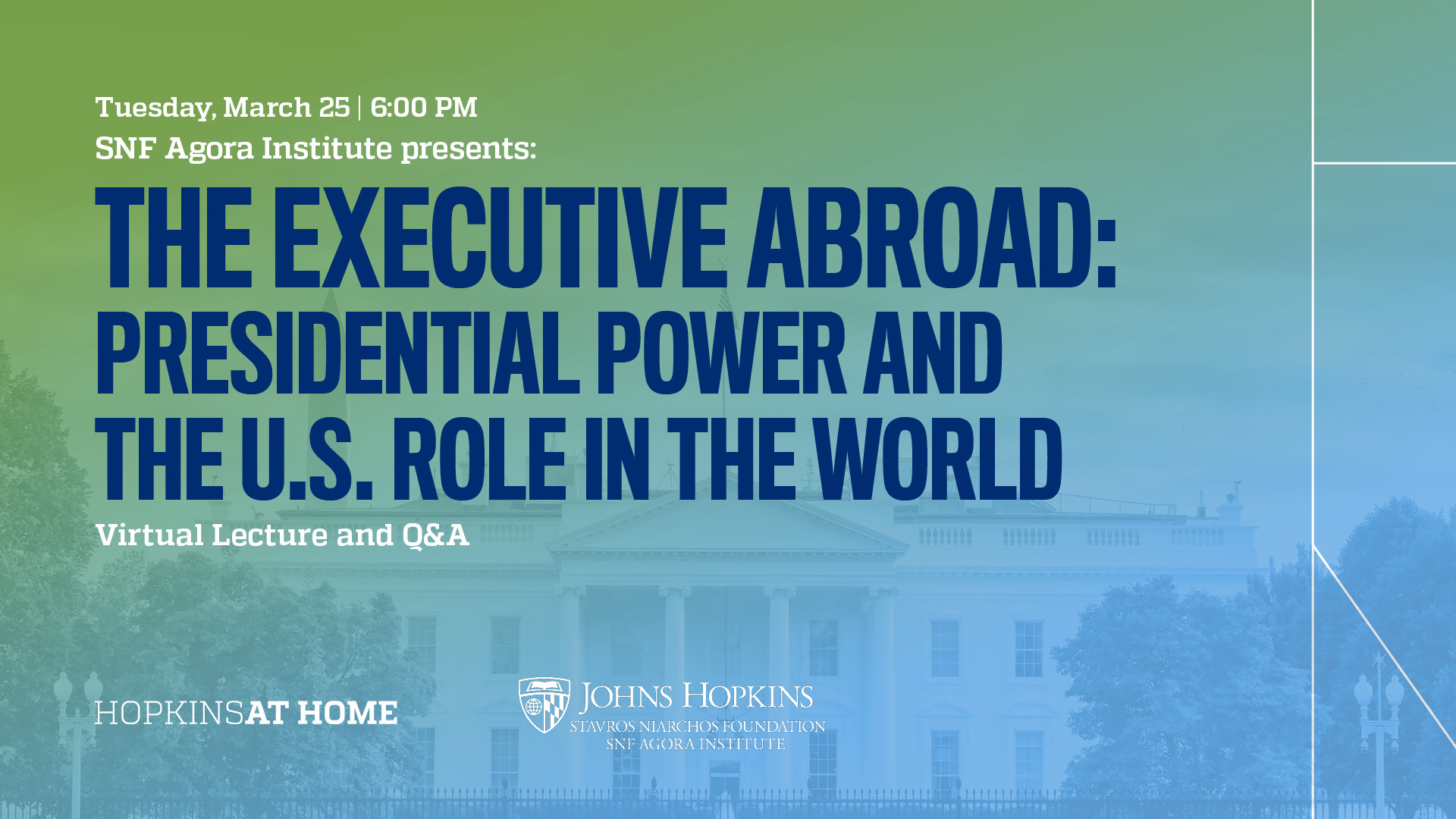 The Executive Abroad: Presidential Power and the U.S. Role in the World