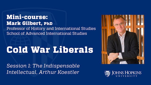 Session 1: Cold War Liberals: The Ind...