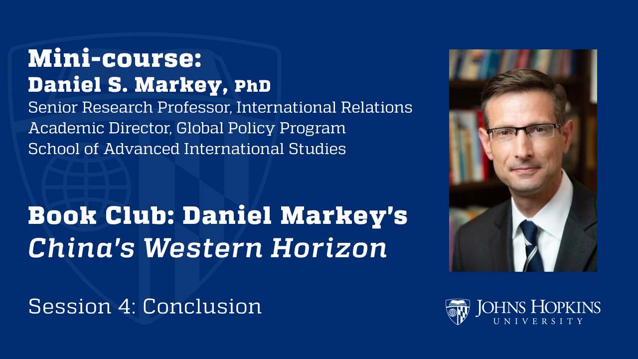 Session 4: "China’s Western Horizon" (Book Club)