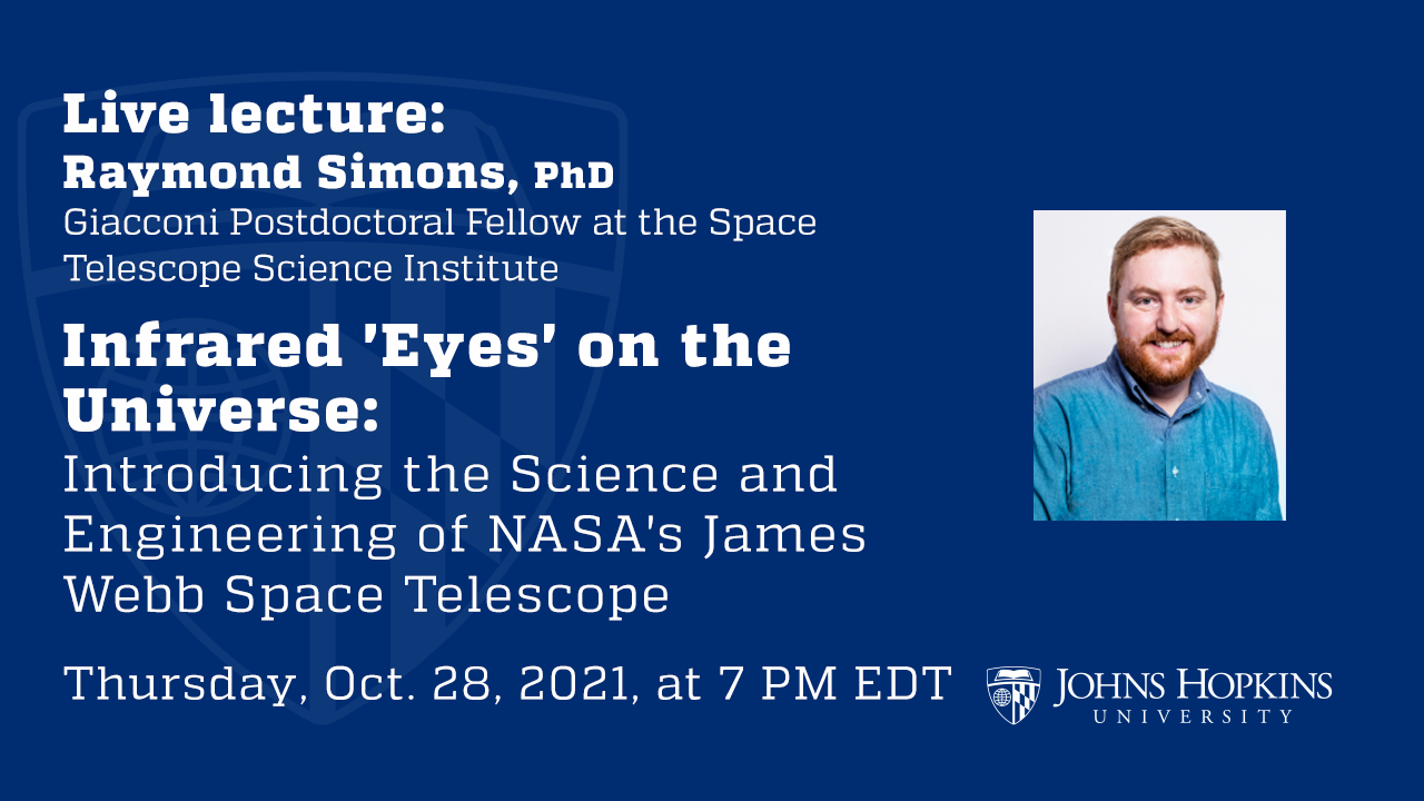 Infrared 'Eyes': Introducing the Science of NASA's James Webb Space Telescope